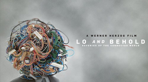 Lo And Behold - Reveries Of The Connected World (2016)