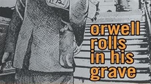 Orwell Rolls in His Grave (2003)