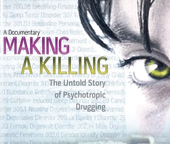 Making A Killing: The Untold Story of Psychotropic Drugging (2008)
